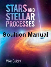 [Soultion Manual] Stars and Stellar Processes - Pdf
